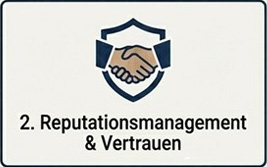 Säule 2: Vertrauensoffensive & Reputationsmanagement