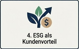 Säule 4: ESG Translation — Nachhaltigkeit als Kundenvorteil